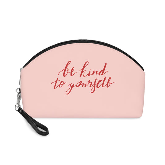 "Be Kind to Yourself" PU Leather Makeup Bag